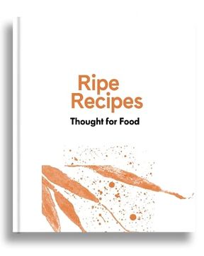 portada Ripe Recipes - Thought for Food (en Inglés)