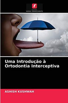 portada Uma Introdução à Ortodontia Interceptiva (in Portuguese)