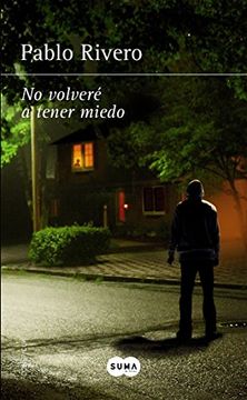 No Volveré a Tener Miedo / I Will Not Be Afraid Again