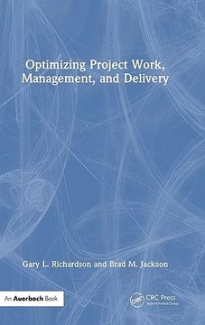 portada Optimizing Project Work, Management, and Delivery (en Inglés)