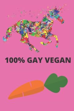 portada 100% Gay Vegan (en Inglés)