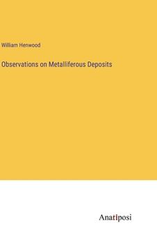 portada Observations on Metalliferous Deposits (en Inglés)
