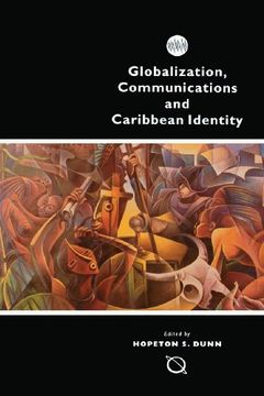 portada Globalization, Communications And Caribbean Identity (en Inglés)