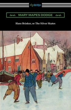 portada Hans Brinker, or the Silver Skates (en Inglés)