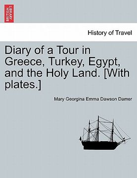 portada diary of a tour in greece, turkey, egypt, and the holy land. [with plates.] vol. ii (en Inglés)