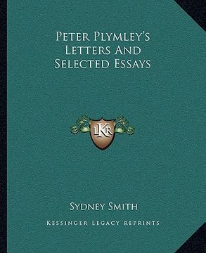 portada peter plymley's letters and selected essays (en Inglés)