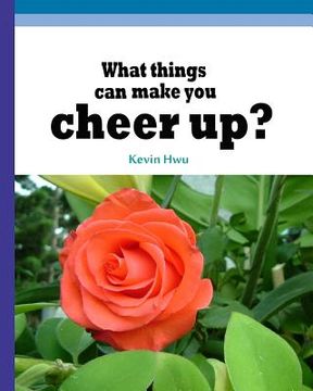 portada What things can make you cheer up?: Write them down every day! (in English)