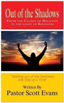 portada Out of the Shadows: From the Closet of Religion to the Light of the Kingdom (en Inglés)