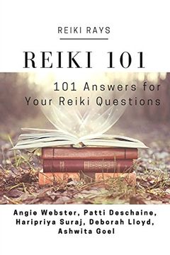 portada Reiki 101: 101 Answers for Your Reiki Questions (en Inglés)