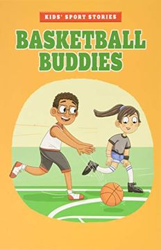 portada Basketball Buddies (Kids'Sport Stories) (en Inglés)