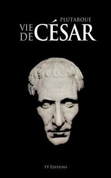 portada Vie de César (en Francés)