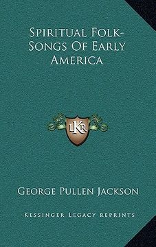 portada spiritual folk-songs of early america (in English)