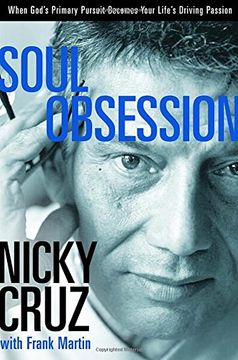 portada Soul Obsession: When God's Primary Pursuit Becomes Your Life's Driving Passion (in English)