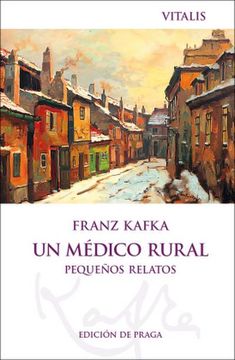 portada Un Médico Rural (Edición de Praga)