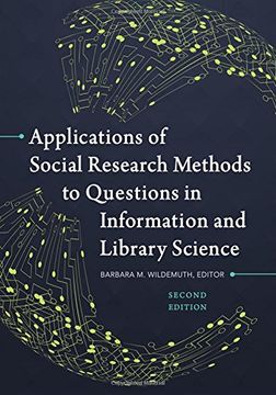 portada Applications of Social Research Methods to Questions in Information and Library Science