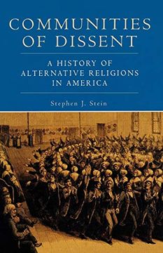 portada Communities of Dissent: A History of Alternative Religions in America (Religion in American Life) 
