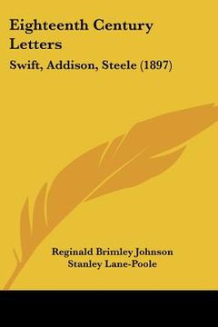portada eighteenth century letters: swift, addison, steele (1897)
