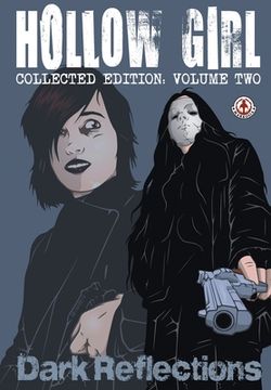 portada Hollow Girl Collected Edition Volume 2 - Dark Reflections (en Inglés)