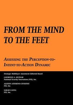 portada from the mind to the feet: assessing the perception-to-intent-to-action dynamic