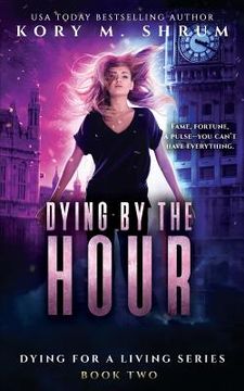 portada Dying by the Hour (en Inglés)