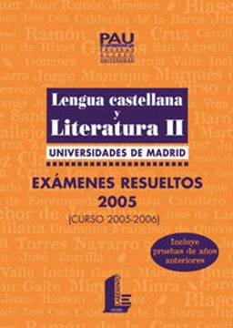 portada lengua y literatura ii universidades madrid examenes 2005/06