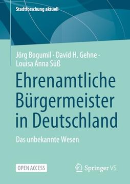 portada Ehrenamtliche Bürgermeister in Deutschland: Das Unbekannte Wesen (en Alemán)