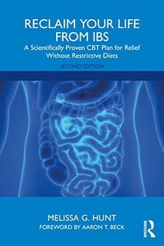 portada Reclaim Your Life From Ibs: A Scientifically Proven cbt Plan for Relief Without Restrictive Diets (in English)