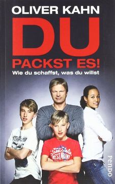 portada Du Packst Es! Wie du Schaffst, was du Willst (in German)