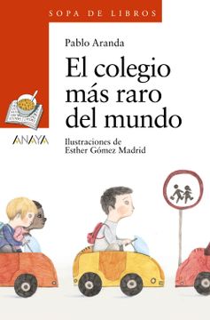 portada El Colegio más Raro del Mundo (in Spanish)