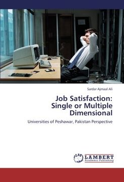 portada Job Satisfaction:  Single or Multiple Dimensional: Universities of Peshawar, Pakistan Perspective