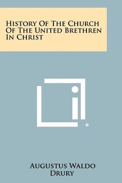 portada history of the church of the united brethren in christ (en Inglés)