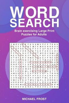 portada Word Search: Brain Exercising Large Print Puzzles For Adults (en Inglés)