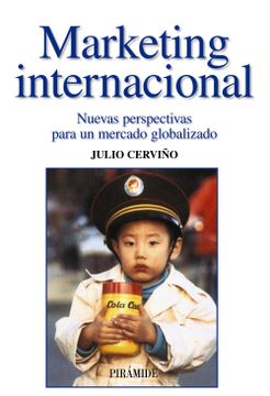 portada Marketing Internacional: Nuevas Perspectivas Para un Mercado Globalizado (Empresa y Gestión) (in Spanish)
