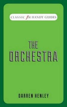 portada The Orchestra (Classic fm Handy Guides) 