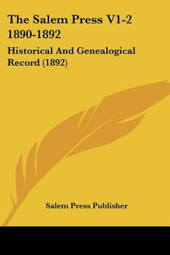portada the salem press v1-2 1890-1892: historical and genealogical record (1892) (en Inglés)