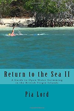 portada 2: Return to the Sea II: A Guide to Open Water Swimming in the British Virgin Island