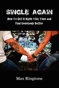 portada single again: how to get it right this time and find somebody better