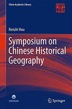portada Symposium on Chinese Historical Geography (China Academic Library)