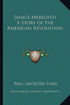 portada janice meredith a story of the american revolution (en Inglés)