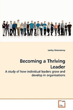 portada becoming a thriving leader (en Inglés)