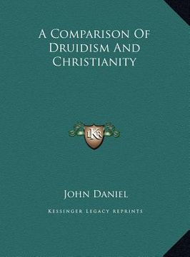 portada a comparison of druidism and christianity a comparison of druidism and christianity