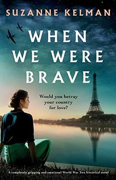 portada When we Were Brave: A Completely Gripping and Emotional ww2 Historical Novel (en Inglés)