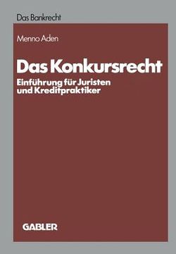 portada Das Konkursrecht: Einführung Für Juristen Und Kreditpraktiker (en Alemán)