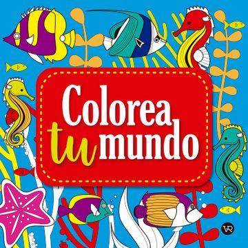 portada Colorea tu Mundo 2 (in Spanish)