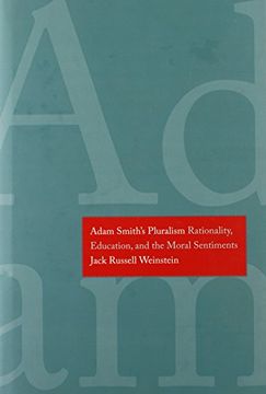 portada Adam Smith's Pluralism: Rationality, Education, and the Moral Sentiments (in English)