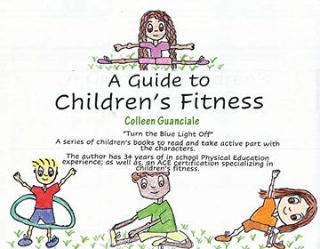 portada A Guide to Children'S Fitness (Turn the Blue Light Off) (en Inglés)