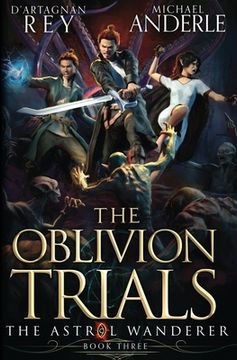 portada The Oblivion Trials (3) (The Astral Wanderer) (en Inglés)