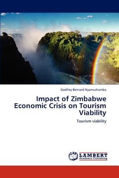 portada impact of zimbabwe economic crisis on tourism viability (en Inglés)