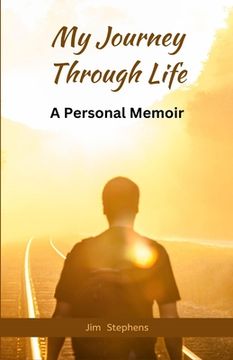portada My Journey Through Life: A Personal Memoir (Large Print Edition) (en Inglés)