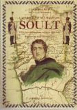 portada Las Memorias del Mariscal Soult 1808-1809: Las Tropas Napoleonica s en Galicia